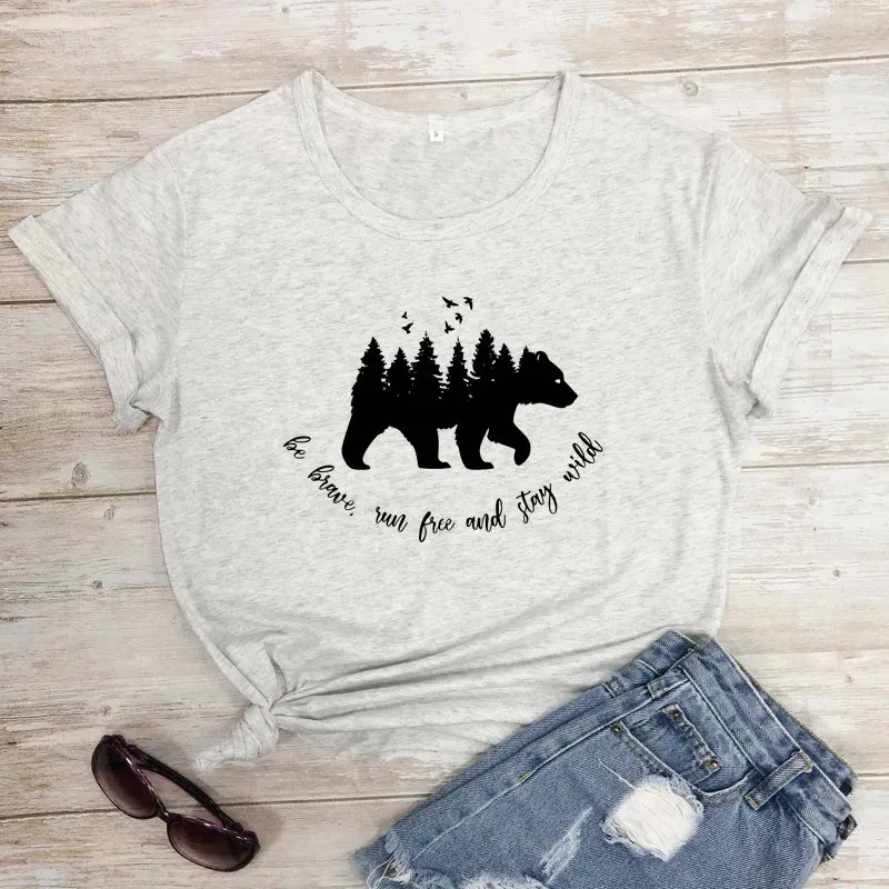 Be Brave, Run Free, and Stay Wild Women's T-shirt