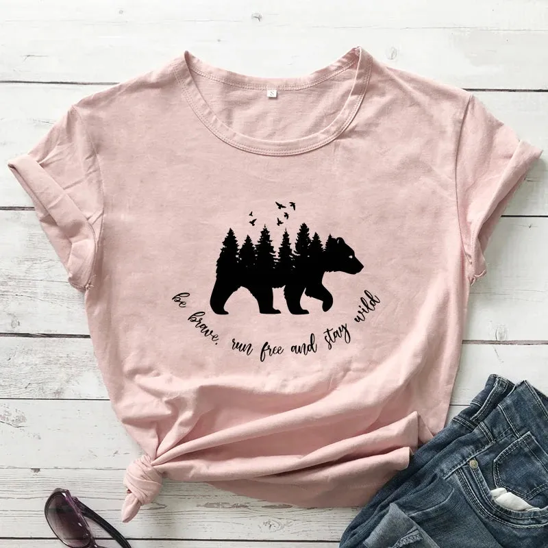 Be Brave, Run Free, and Stay Wild Women's T-shirt