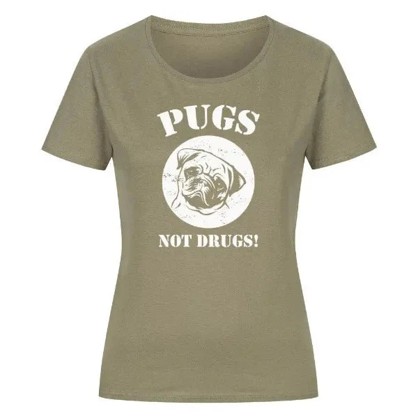 Classic Organic Shirt Women Frontdruck/Pugs not Drugs