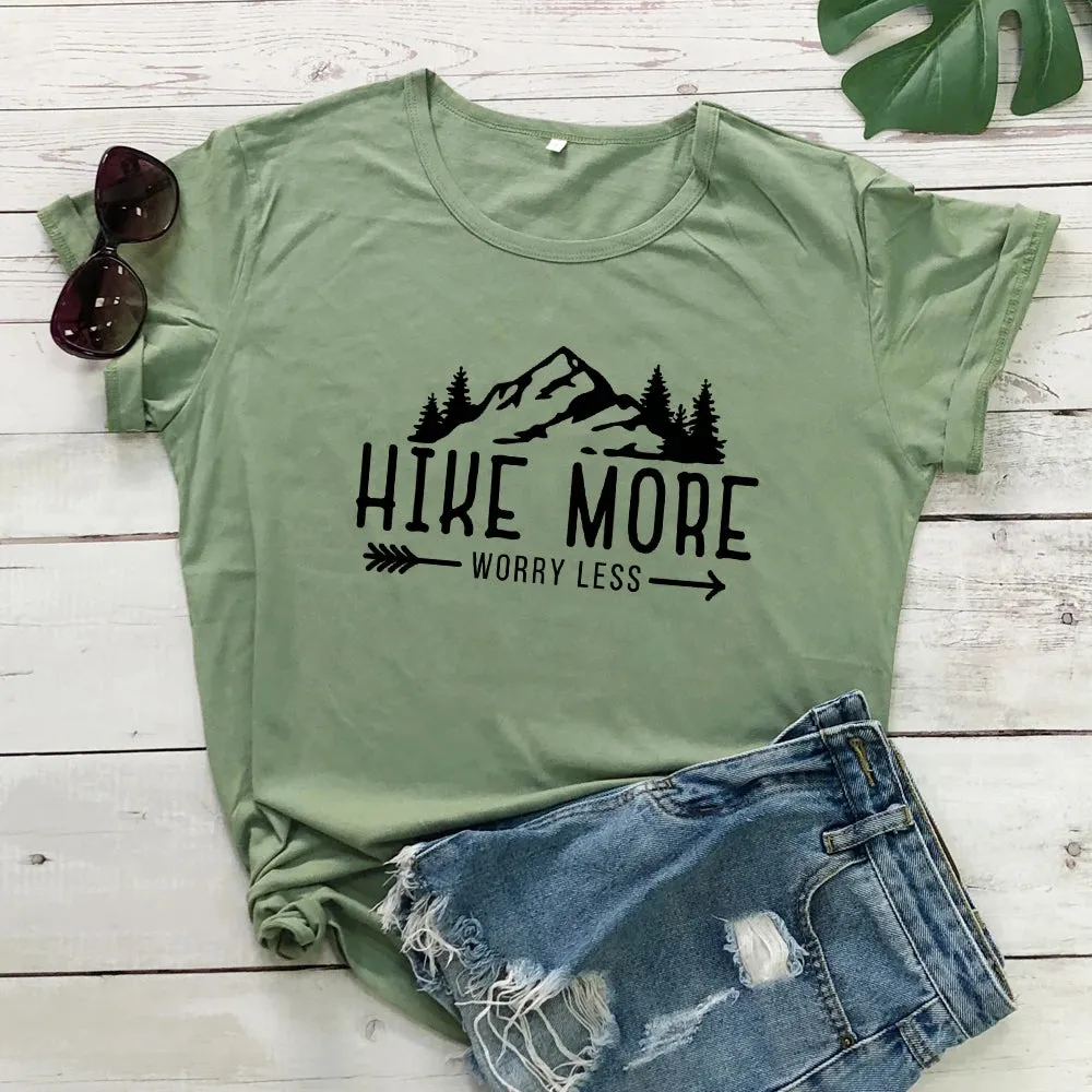 Hike More Worry Less T-shirts