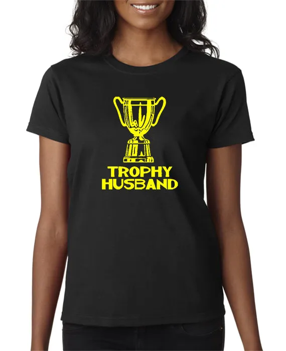 Trophy Husband T-shirt