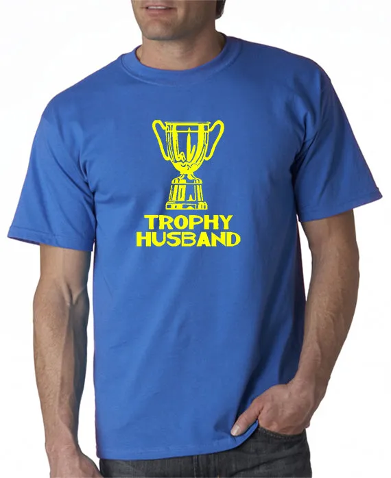 Trophy Husband T-shirt