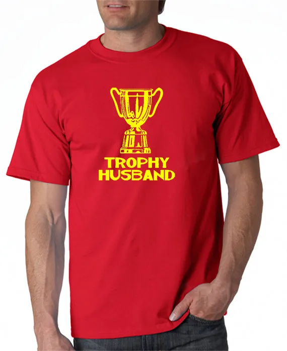 Trophy Husband T-shirt