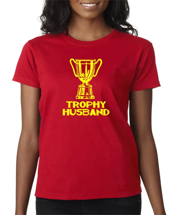 Trophy Husband T-shirt