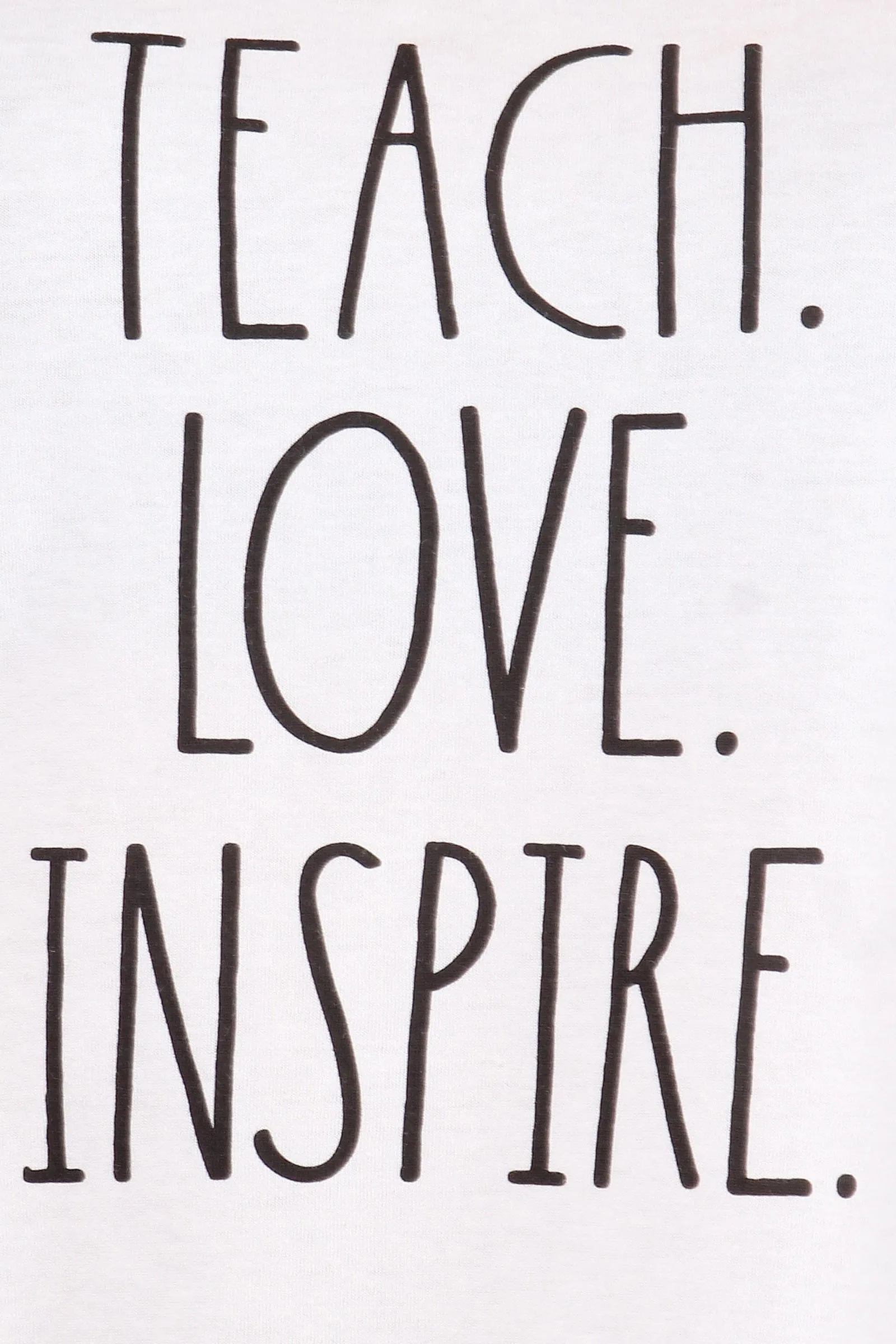 Women's "TEACH LOVE INSPIRE" Short Sleeve Shirttail Hem T-Shirt